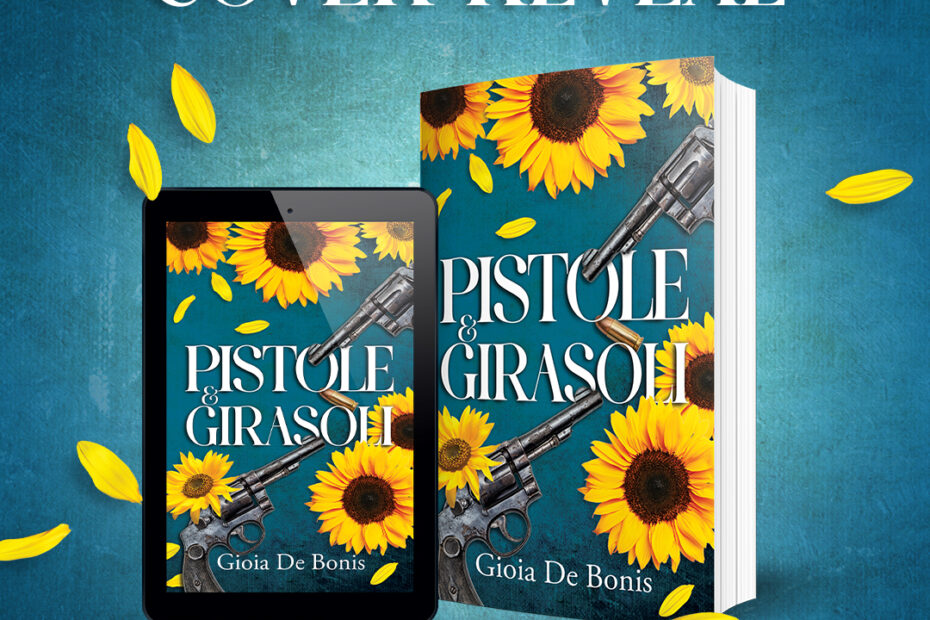 Pistole e girasoli di Gioia de Bonis