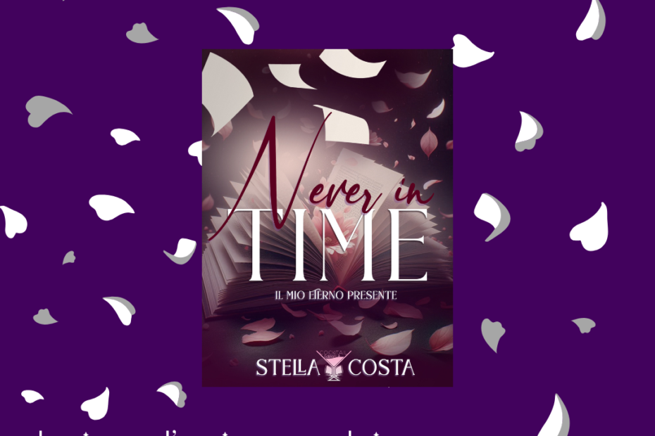 Never In time di Stella Costa
