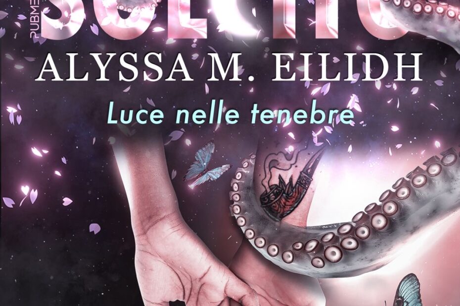 Solcito, luce e tenebre di Alyssa M. Eilidh