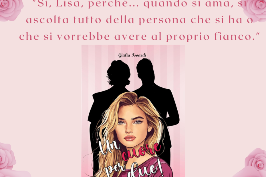 Un cuore per due di Giulia Isoardi