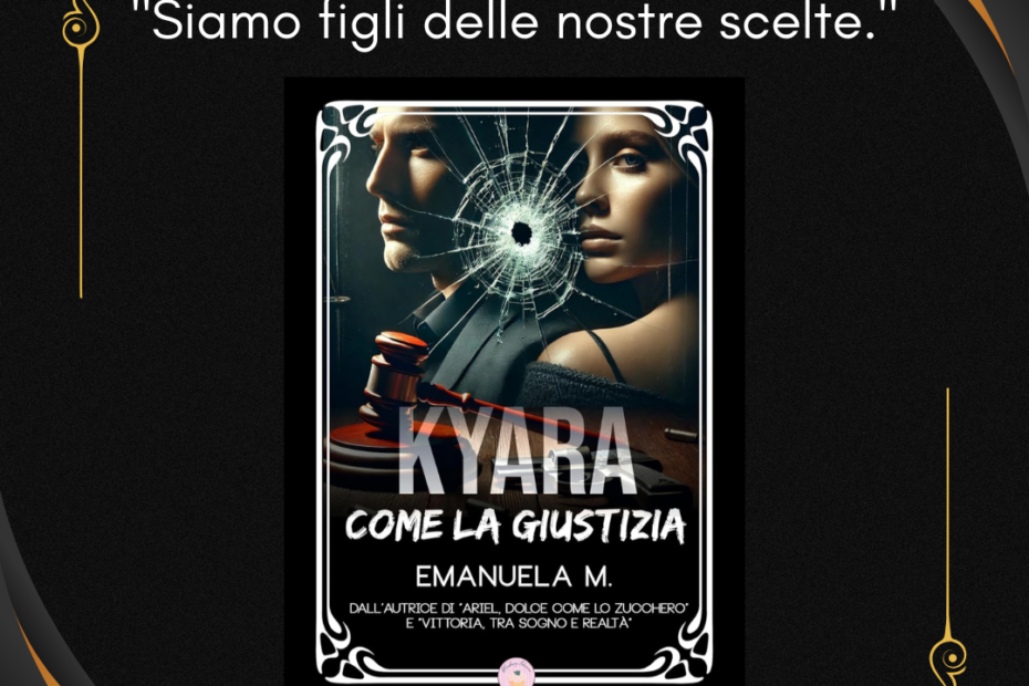 Kyara come la giustizia